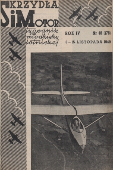 Skrzydła i Motor : tygodnik młodzieży lotniczej. R. 4, 1949, nr 46