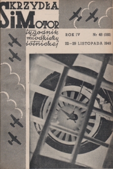 Skrzydła i Motor : tygodnik młodzieży lotniczej. R. 4, 1949, nr 48