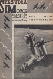 Skrzydła i Motor : tygodnik młodzieży lotniczej. R. 5, 1950, nr 4