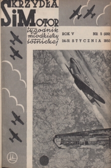 Skrzydła i Motor : tygodnik młodzieży lotniczej. R. 5, 1950, nr 5