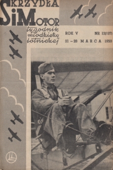 Skrzydła i Motor : tygodnik młodzieży lotniczej. R. 5, 1950, nr 13