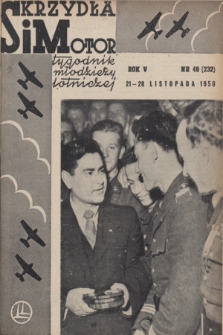 Skrzydła i Motor : tygodnik młodzieży lotniczej. R. 5, 1950, nr 48