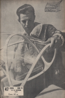 Skrzydła i Motor. R. 6, 1951, nr 47