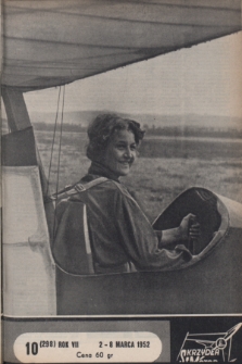 Skrzydła i Motor : [tygodnik ilustrowany Ligi Lotniczej]. R. 7, 1952, nr 10