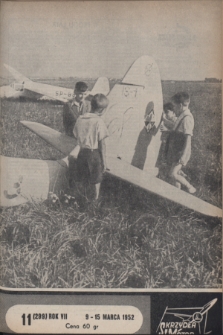 Skrzydła i Motor : [tygodnik ilustrowany Ligi Lotniczej]. R. 7, 1952, nr 11