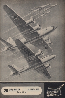 Skrzydła i Motor : [tygodnik ilustrowany Ligi Lotniczej]. R. 7, 1952, nr 28