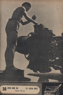 Skrzydła i Motor : [tygodnik ilustrowany Ligi Lotniczej]. R. 7, 1952, nr 30