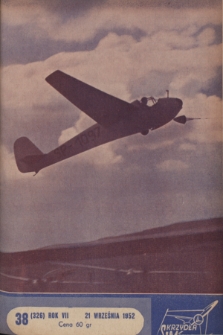 Skrzydła i Motor : [tygodnik ilustrowany Ligi Lotniczej]. R. 7, 1952, nr 38