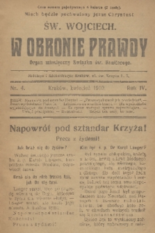 W Obronie Prawdy : organ miesięczny Związku św. Bonifacego. R. 4, 1910, nr 4