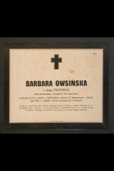 Barbara Owsińska z domu Figurowicz [...] w dniu 16 lipca 1869 r. [...] przeniosła się do wieczności