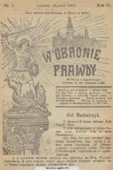 W Obronie Prawdy. R. 6, 1912, nr 1