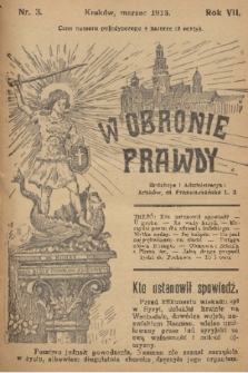 W Obronie Prawdy. R. 7, 1913, nr 3