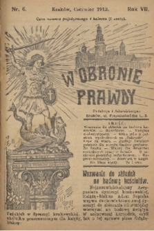 W Obronie Prawdy. R. 7, 1913, nr 6