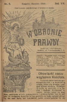 W Obronie Prawdy. R. 7, 1913, nr 8