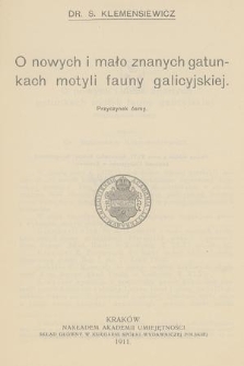 O nowych i mało znanych gatunkach motyli fauny galicyjskiej. Przyczynek 8