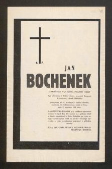 Ś. P. Jan Bochenek [...] były plutonowy 8 Pułku Ułanów, uczestnik Kampanii Wrześniowej, członek ZBoWiD-u [...] zasnął w Panu, dnia 22 września 1986 roku [...]