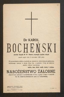 Dr Karol Bocheński adwokat Zespołu Nr 10 i tłumacz przysięgły języków obcych zmarł nagle dnia 19 stycznia 1958 roku [...]