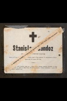 Stanisław Sandoz prawnik [...] liczący lat 25, [...] zasnął w Bogu [...] w Krzeszowicach dnia 30 Sierpnia 1874 roku