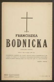 Ś. P. Franciszka Bodnicka śpiewaczka operowa zmarła w dniu 8 sierpnia 1969 roku [...]