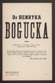 Dr Henryka Bogucka lekarz [...] zmarła dnia 22 lutego 1959 roku [...]