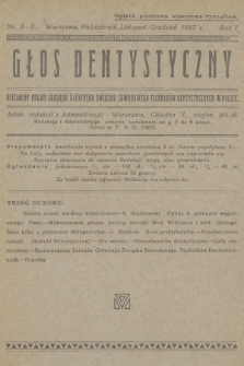 Głos Dentystyczny : oficjalny organ Zarządu Głównego Związku Zawodowego Techników Dentystycznych w Polsce. R.1, 1926, nr 3-5