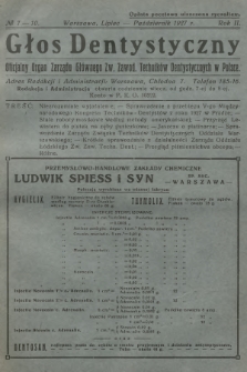 Głos Dentystyczny : oficjalny organ Zarządu Głównego Zw. Zawod. Techników Dentystycznych w Polsce. R.2, 1927, nr 7-10