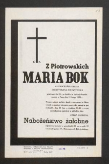 Ś. P. Z Piotrowskich Maria Bok [...] emerytowana nauczycielka [...] zasnęła w Panu dnia 12 lutego 1976 r. [...]