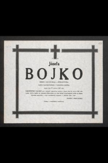 Ś. P. Józefa Bojko emeryt. nauczycielka - esperantystka [...] zmarła dnia 21 czerwca 1987 roku [...]