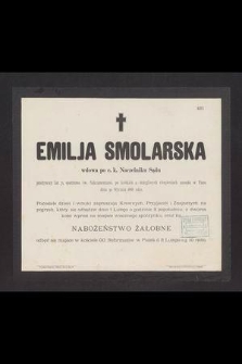 Emilja Smolarska [...] zasnęła w Panu dnia 30 stycznia 1888 roku [...]