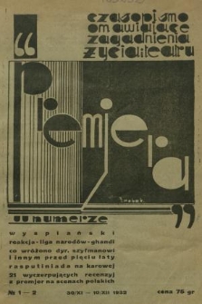 Premjera : czasopismo omawiające zagadnienia życia i teatru. 1932, nr 1-2