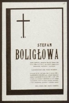 Ś. P. Stefan Boligłowa członek ZBoWiD [...] przeżywszy lat 80, zmarł nagle, dnia 11 czerwca 1989 r. [...]