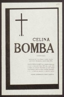 Ś. P. Celina Bomba nauczycielka przeżywszy lat 54 [...] zmarła 1 lipca 1989 r. [...]