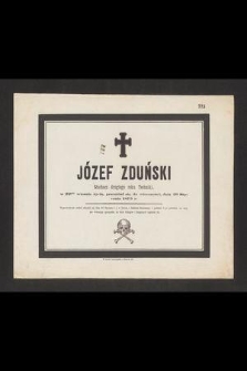 Józef Zduński słuchacz drugiego roku Techniki w 22giej wiośnie życia, przeniósł się do wieczności, dnia 20 stycznia 1875 r. [...]