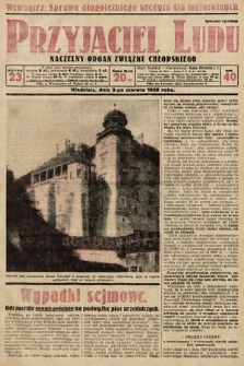 Przyjaciel Ludu : naczelny organ Związku Chłopskiego. 1928, nr 23