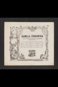 Kamilla Żebrawska przeżywszy lat 16 [...] w dniu 10 sierpnia 1854 r. rozstała się z tym światem [...]