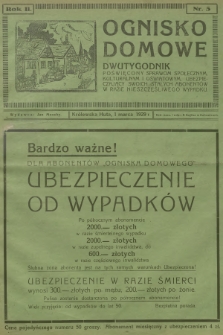 Ognisko Domowe : dwutygodnik, poświęcony sprawom społecznym, kulturalnym i oświatowym, ubezpieczający swoich stałych abonentów w razie nieszczęśliwego wypadku. R.2, 1929, nr 5