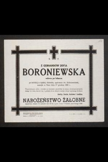 Ś. P. z Gernandów Zofia Boroniewska wdowa po lekarzu [...] zasnęła w Panu dnia 17 grudnia 1960 r. [...]