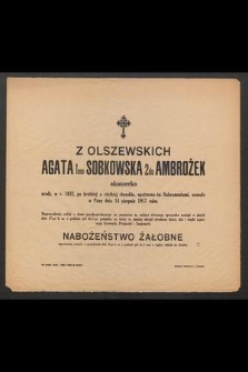 Agata 1mo Sobkowska 2do Ambrożek z Olszewskich akuszerka [...] zasnęła w Panu dnia 14 sierpnia 1917 roku [...]