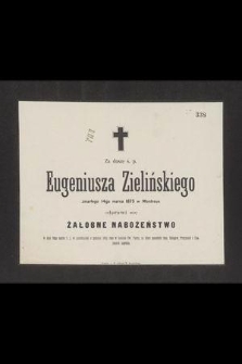 Za duszę ś. p. Eugeniusza Zielińskiego zmarłego 14go marca 1875 w Montreux odprawi się żałobne nabożeństwo [...]