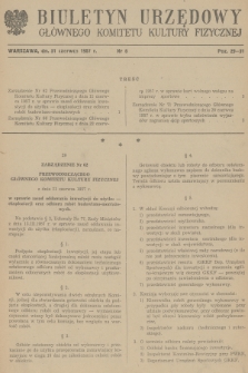 Biuletyn Urzędowy Głównego Komitetu Kultury Fizycznej. 1957, nr 6