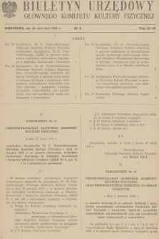 Biuletyn Urzędowy Głównego Komitetu Kultury Fizycznej. 1958, nr 6