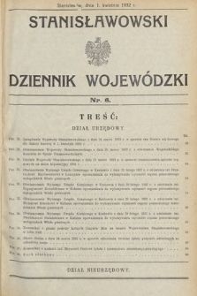 Stanisławowski Dziennik Wojewódzki. 1932, nr 6