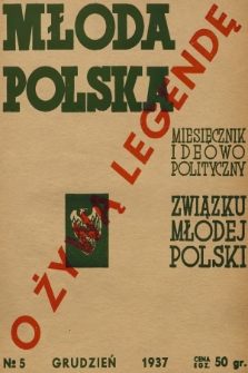 Młoda Polska : miesięcznik ideowo-polityczny Związku Młodej Polski. R.1, 1937, nr 5
