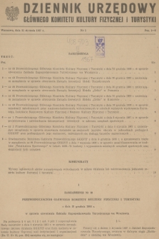Dziennik Urzędowy Głównego Komitetu Kultury Fizycznej i Turystyki. 1967, nr 1