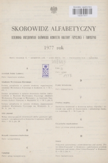 Dziennik Urzędowy Głównego Komitetu Kultury Fizycznej i Turystyki. 1977, Skorowidz