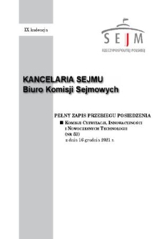 Pełny Zapis Przebiegu Posiedzenia Komisji Cyfryzacji, Innowacyjności i Nowoczesnych Technologii (nr 53) z dnia 16 grudnia 2021 r.