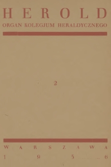 Herold : organ Kolegjum Heraldycznego. R.5, 1936, Zeszyt 2