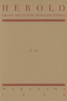 Herold : organ Kolegjum Heraldycznego. R.5, 1936, Zeszyt 5-6