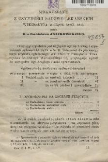 Sprawozdanie z czynności sądowo-lekarskich wykonanych w ciągu roku 1863