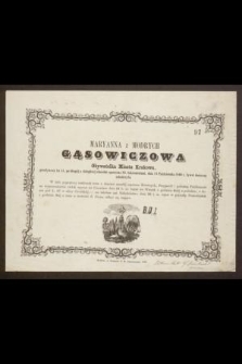 Maryanna z Modrych Gąsowiczowa, obywatelka miasta Krakowa, przeżywszy lat 45 [...] dnia 14 października 1860 r. żywot doczesny zakończyła
